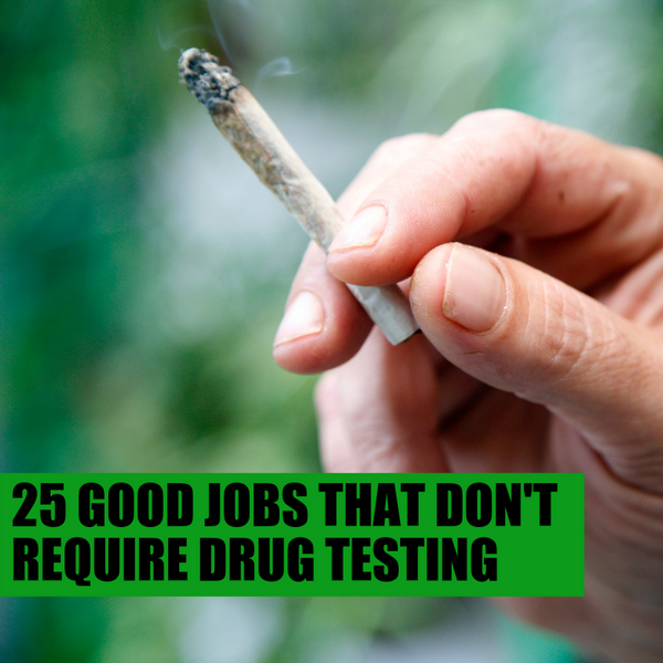 What Jobs Don't Drug Test?